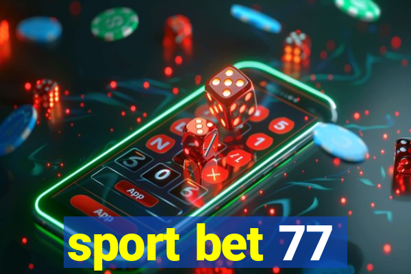 sport bet 77